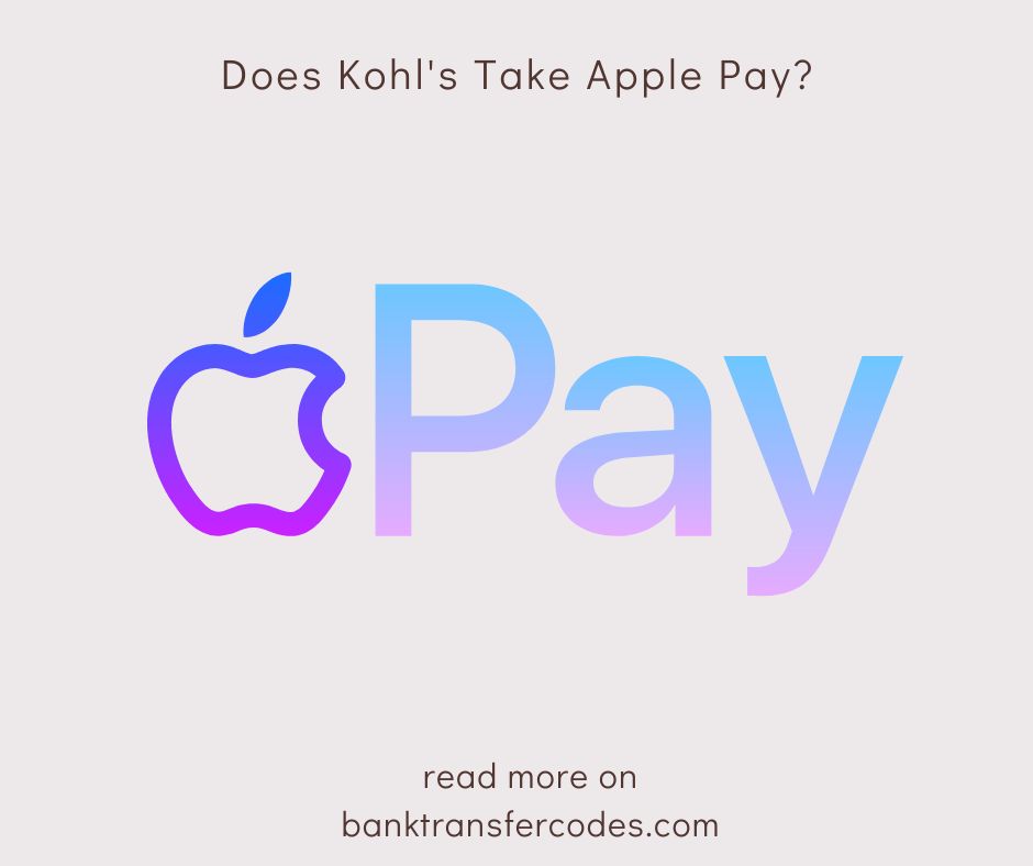 Does Kohl's Take Apple Pay