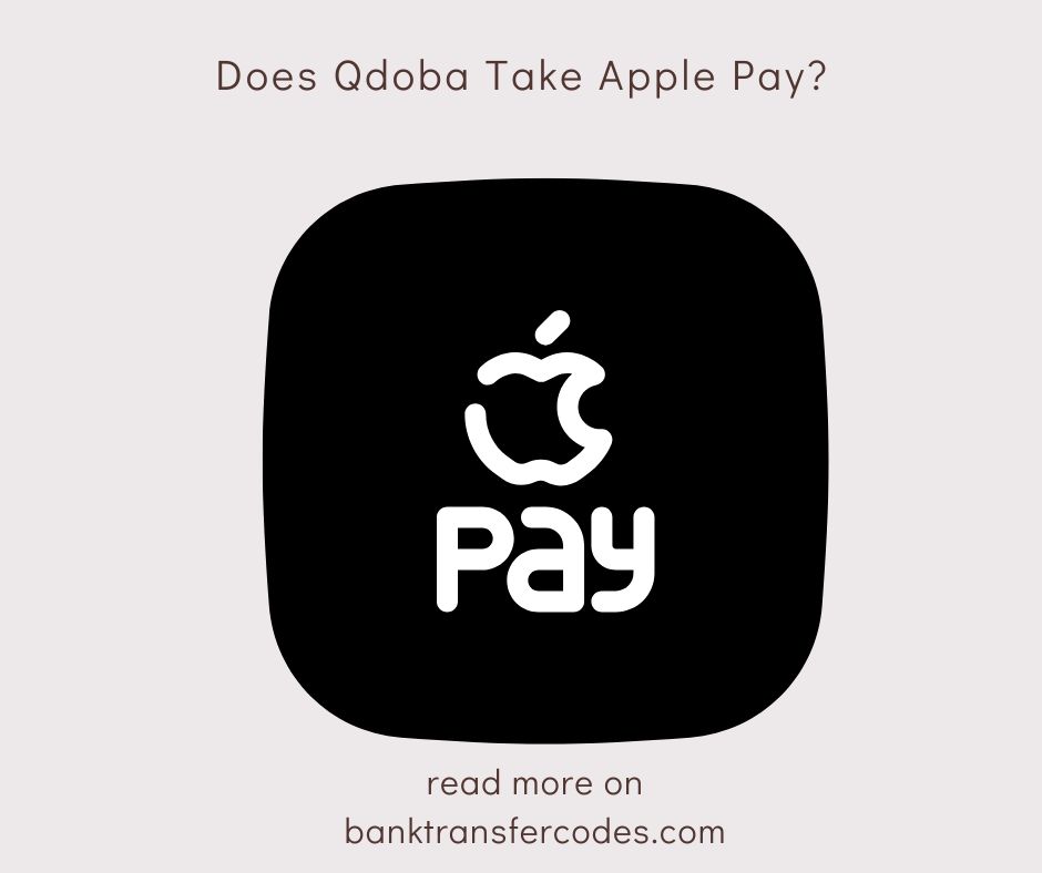 Does Qdoba Take Apple Pay