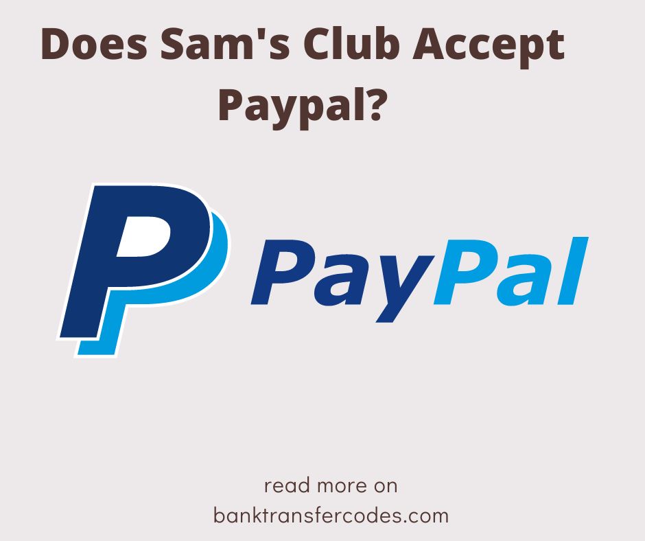 Does Sam's Club Accept Paypal
