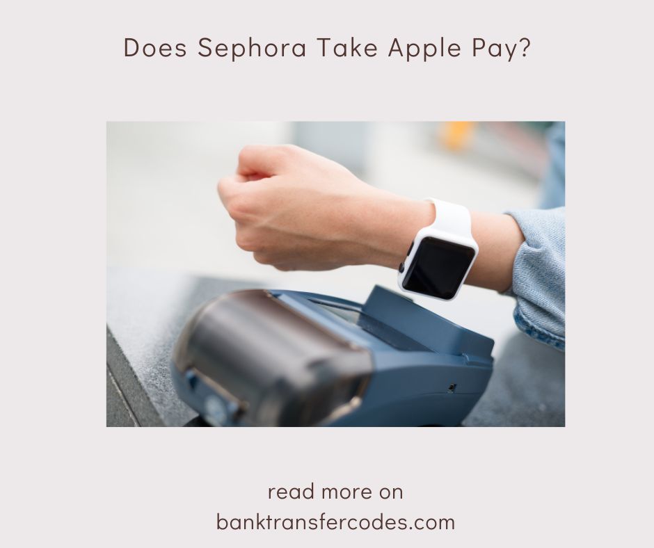 Does Sephora Take Apple Pay