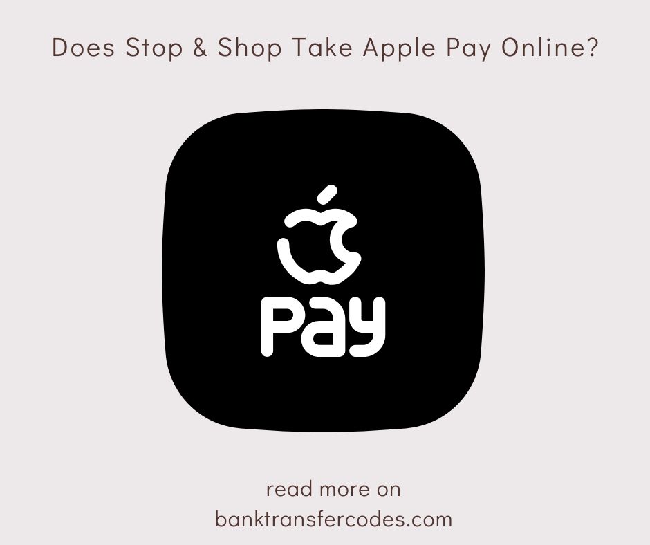 Does Stop & Shop Take Apple Pay Online
