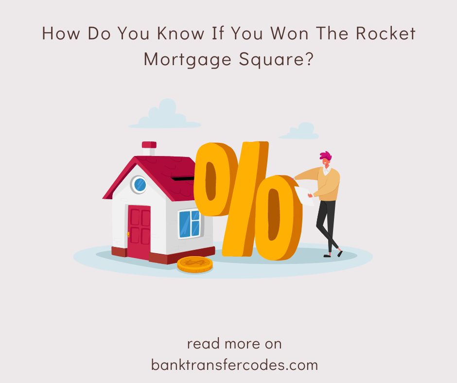 How Do You Know If You Won The Rocket Mortgage Square