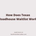 How Does Texas Roadhouse Waitlist Work