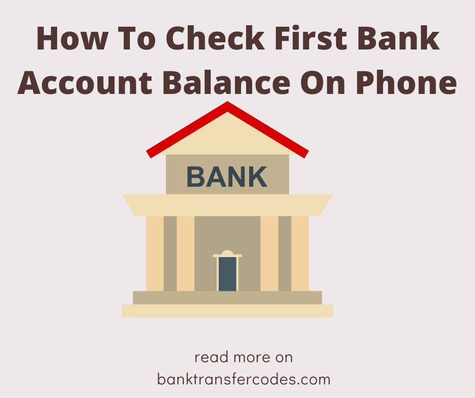 How To Check First Bank Account Balance On Phone