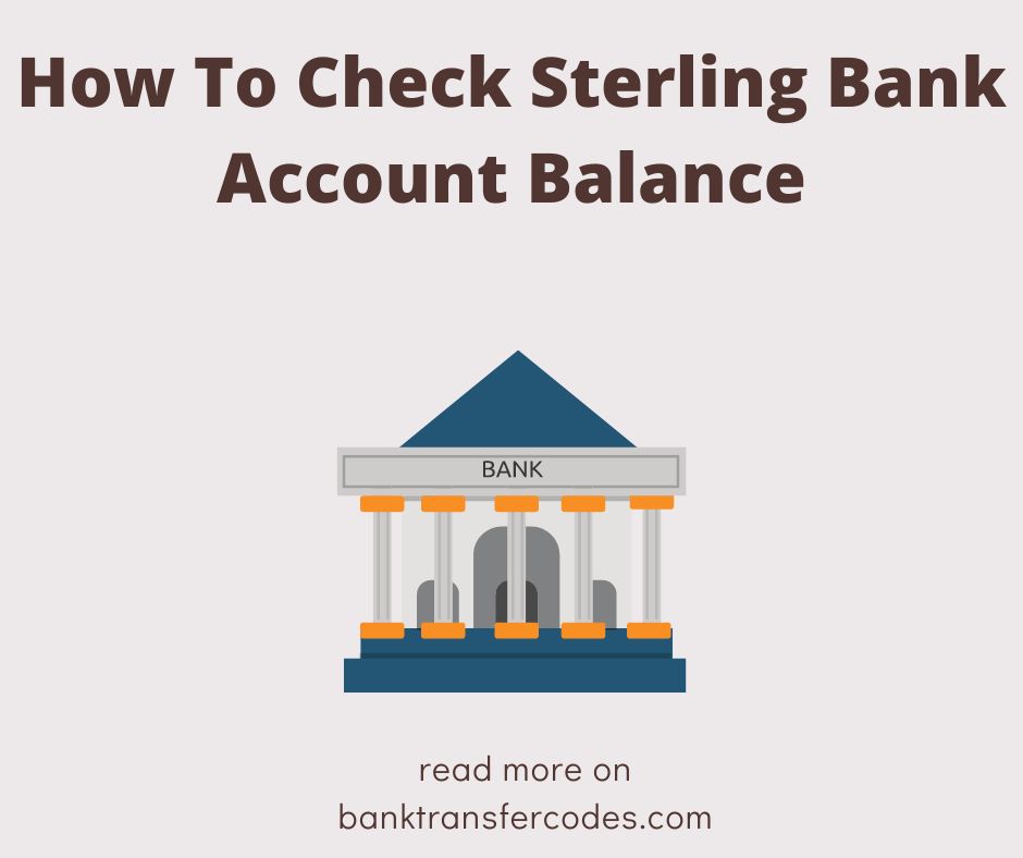 How To Check Sterling Bank Account Balance