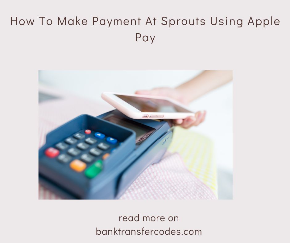 How To Make Payment At Sprouts Using Apple Pay