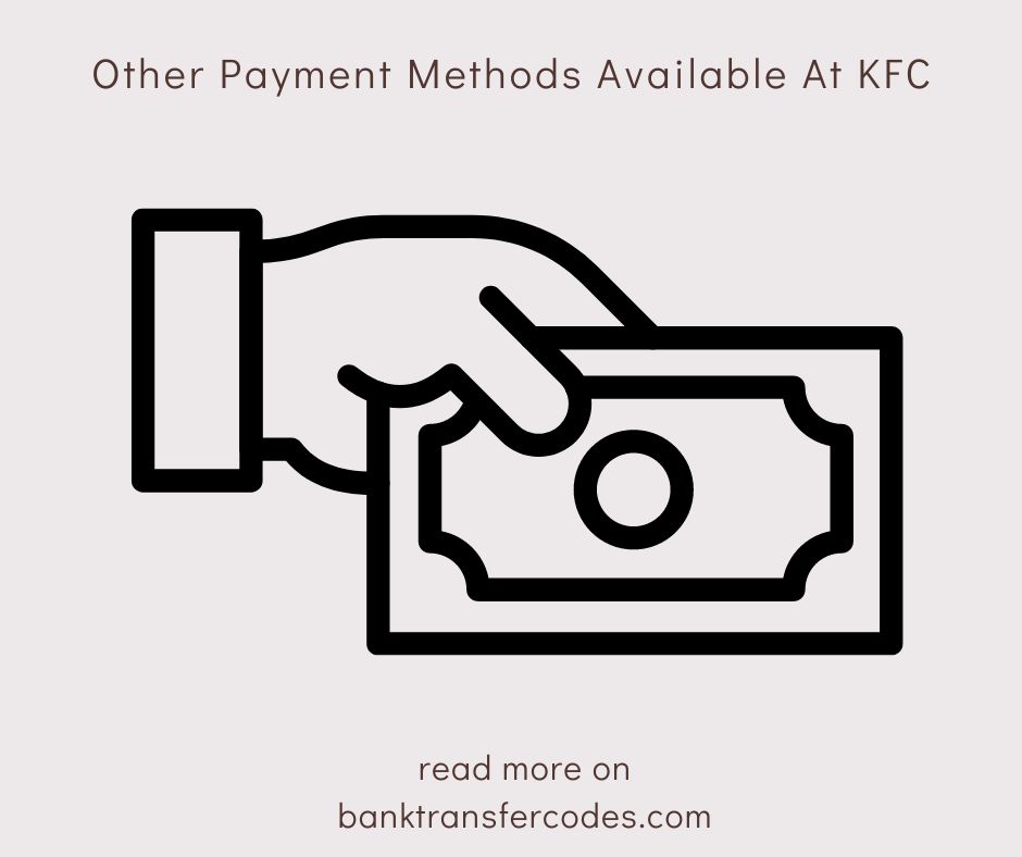 Other Payment Methods Available At KFC