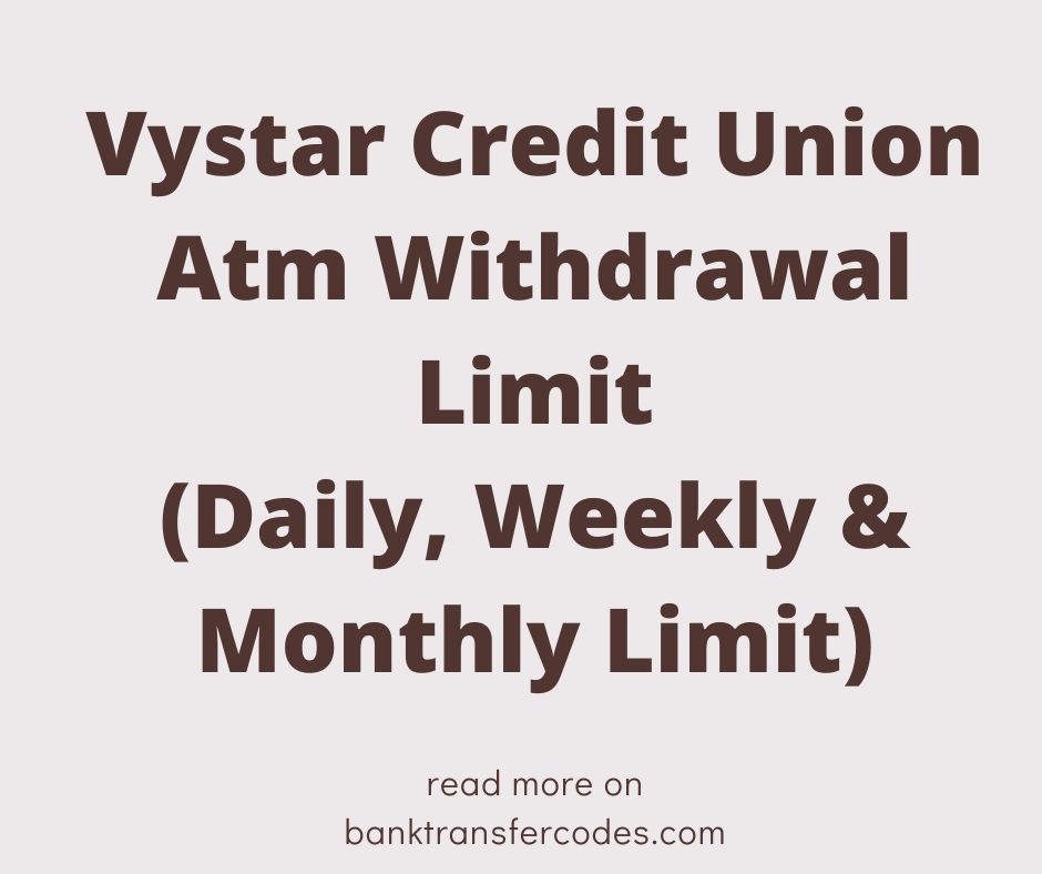 Vystar Credit Union Atm Withdrawal Limit
